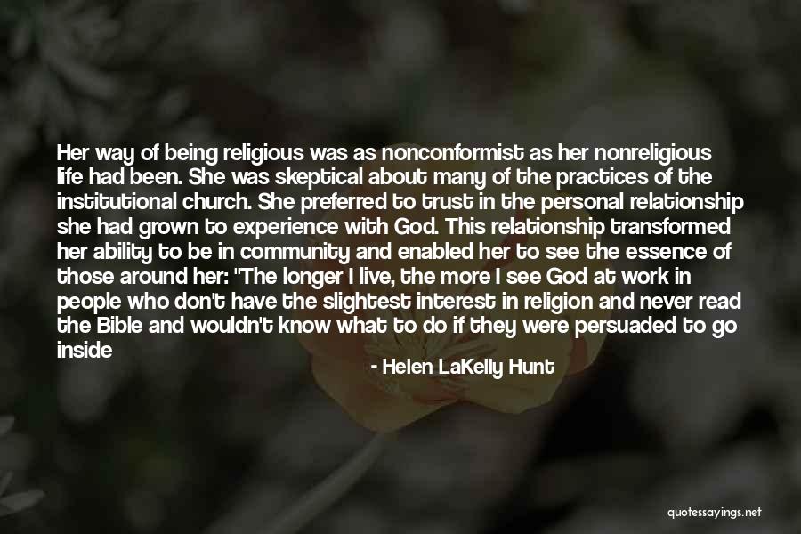 Religion In The Bible Quotes By Helen LaKelly Hunt