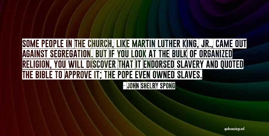 Religion In The Bible Quotes By John Shelby Spong
