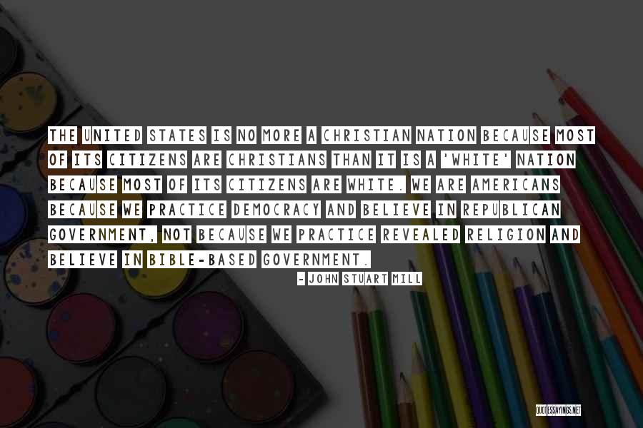 Religion In The Bible Quotes By John Stuart Mill