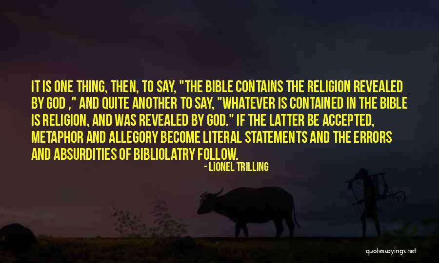 Religion In The Bible Quotes By Lionel Trilling