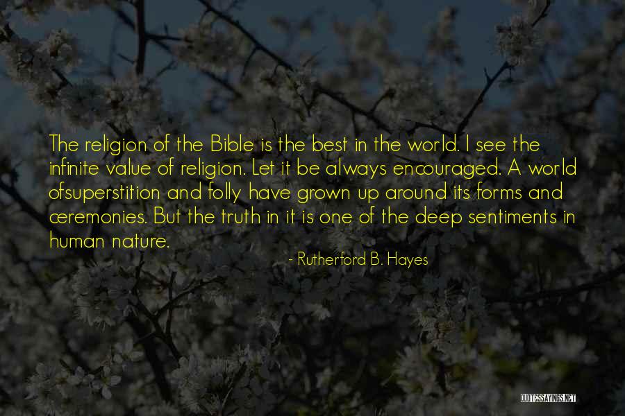 Religion In The Bible Quotes By Rutherford B. Hayes