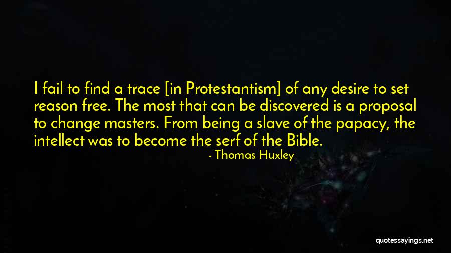 Religion In The Bible Quotes By Thomas Huxley
