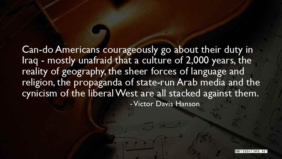 Religion In The Media Quotes By Victor Davis Hanson Religion In The Media Quotes By Victor Davis Hanson