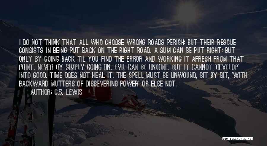Religion In The Road Quotes By C.S. Lewis