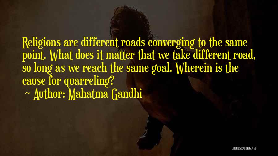 Religion In The Road Quotes By Mahatma Gandhi