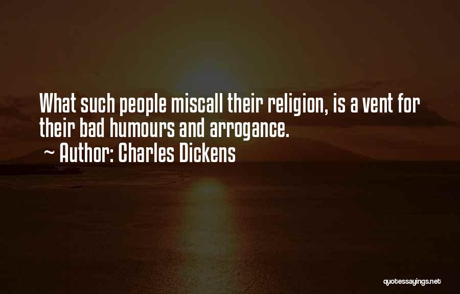 Religion Is Bad Quotes By Charles Dickens
