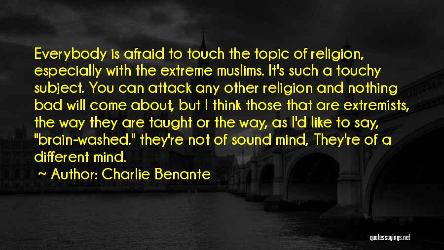 Religion Is Bad Quotes By Charlie Benante