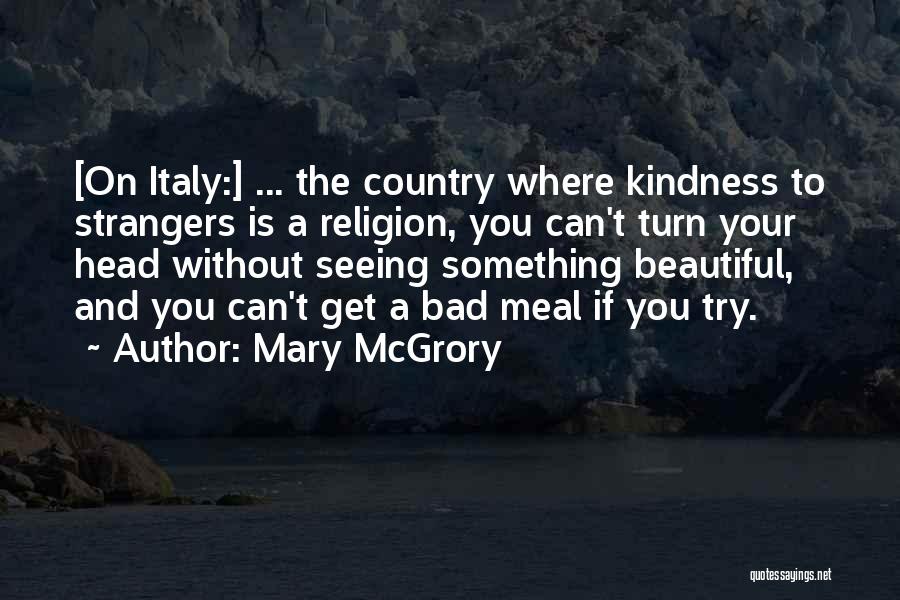 Religion Is Bad Quotes By Mary McGrory