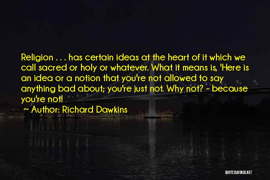 Religion Is Bad Quotes By Richard Dawkins