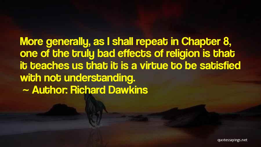 Religion Is Ignorance Quotes By Richard Dawkins