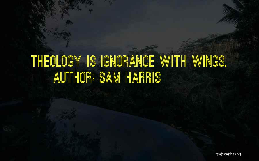 Religion Is Ignorance Quotes By Sam Harris