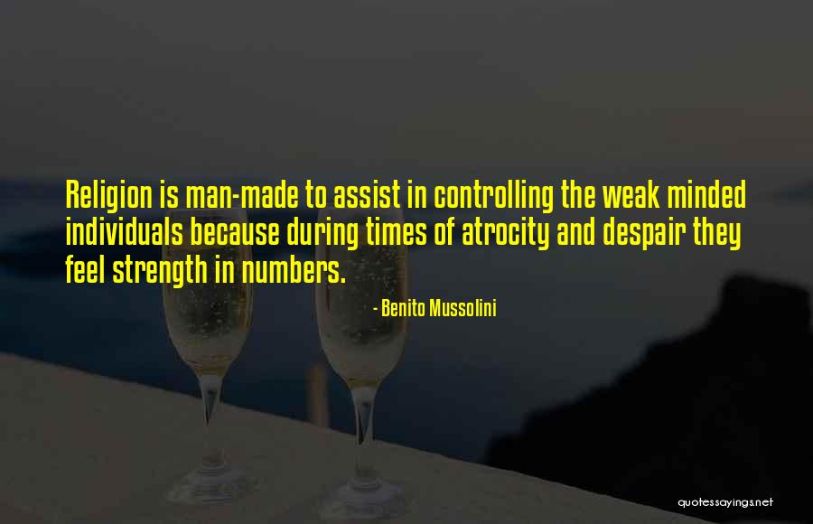 Religion Is Man Made Quotes By Benito Mussolini Religion Is Man Made Quotes By Benito Mussolini