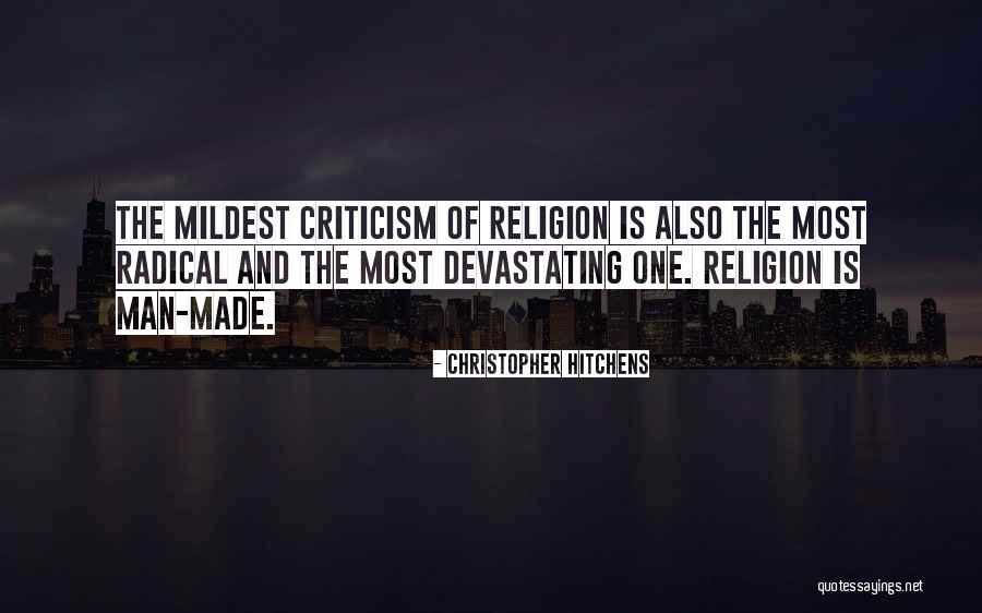 Religion Is Man Made Quotes By Christopher Hitchens Religion Is Man Made Quotes By Christopher Hitchens
