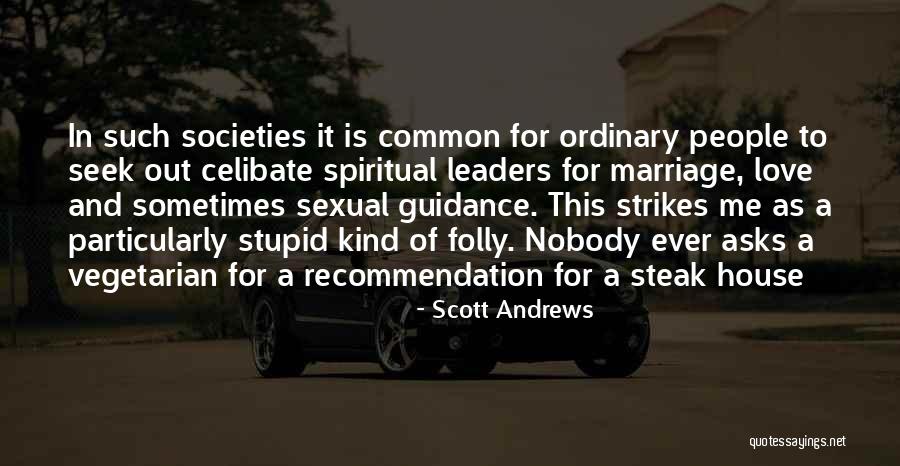 Religion Is Stupid Quotes By Scott Andrews Religion Is Stupid Quotes By Scott Andrews
