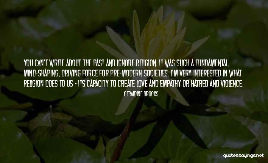 Religion Love Quotes By Geraldine Brooks Religion Love Quotes By Geraldine Brooks