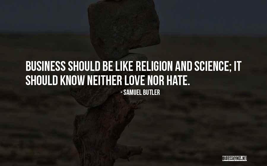Religion Love Quotes By Samuel Butler Religion Love Quotes By Samuel Butler