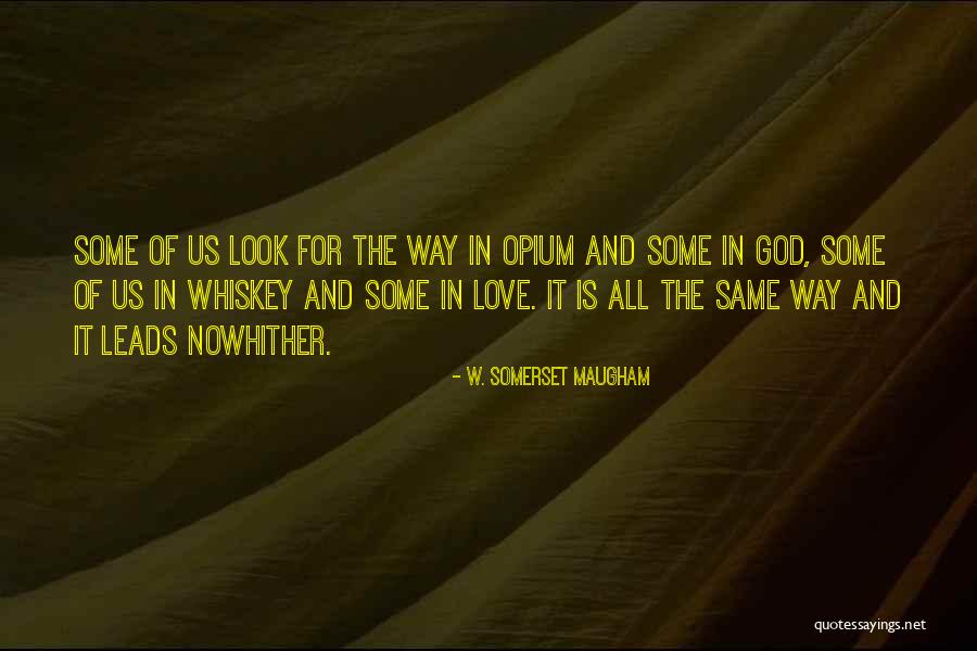 Religion Love Quotes By W. Somerset Maugham Religion Love Quotes By W. Somerset Maugham
