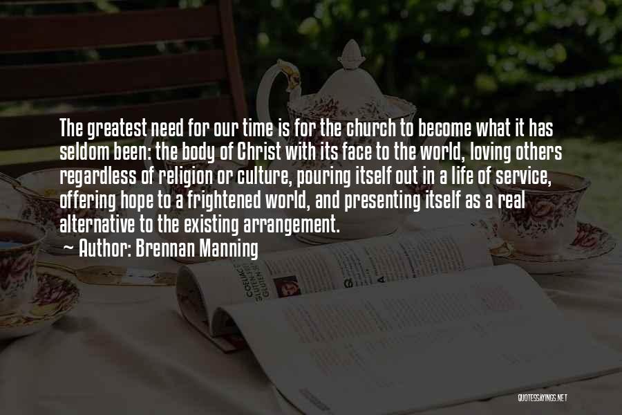 Religion Not Existing Quotes By Brennan Manning