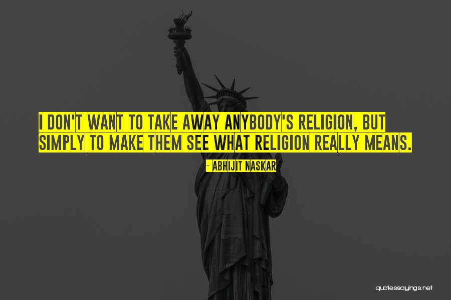 Religion Of Humanity Quotes By Abhijit Naskar Religion Of Humanity Quotes By Abhijit Naskar