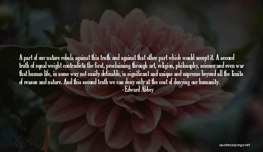 Religion Of Humanity Quotes By Edward Abbey Religion Of Humanity Quotes By Edward Abbey