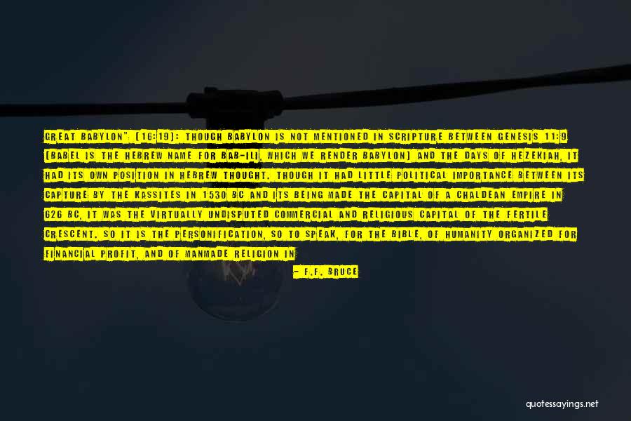 Religion Of Humanity Quotes By F.F. Bruce Religion Of Humanity Quotes By F.F. Bruce