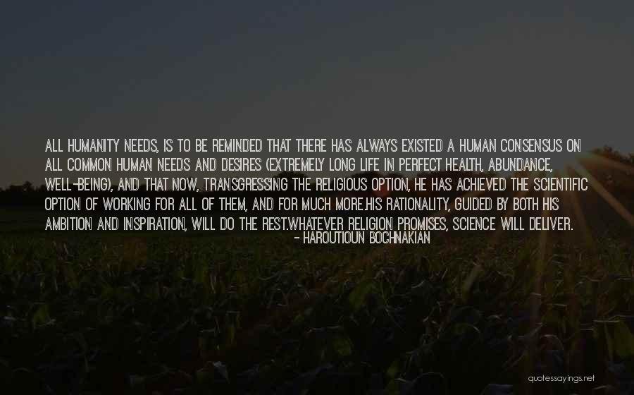 Religion Of Humanity Quotes By Haroutioun Bochnakian Religion Of Humanity Quotes By Haroutioun Bochnakian