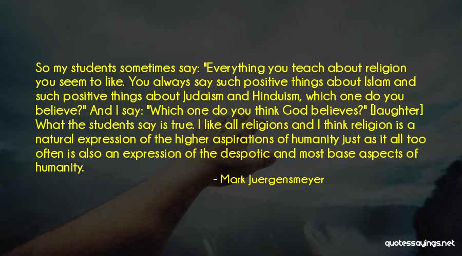 Religion Of Humanity Quotes By Mark Juergensmeyer Religion Of Humanity Quotes By Mark Juergensmeyer