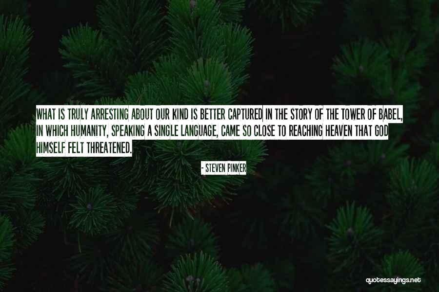 Religion Of Humanity Quotes By Steven Pinker Religion Of Humanity Quotes By Steven Pinker