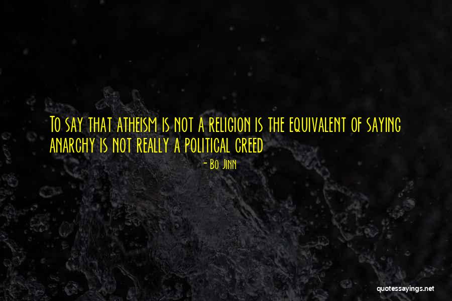 Religion Of Islam Quotes By Bo Jinn