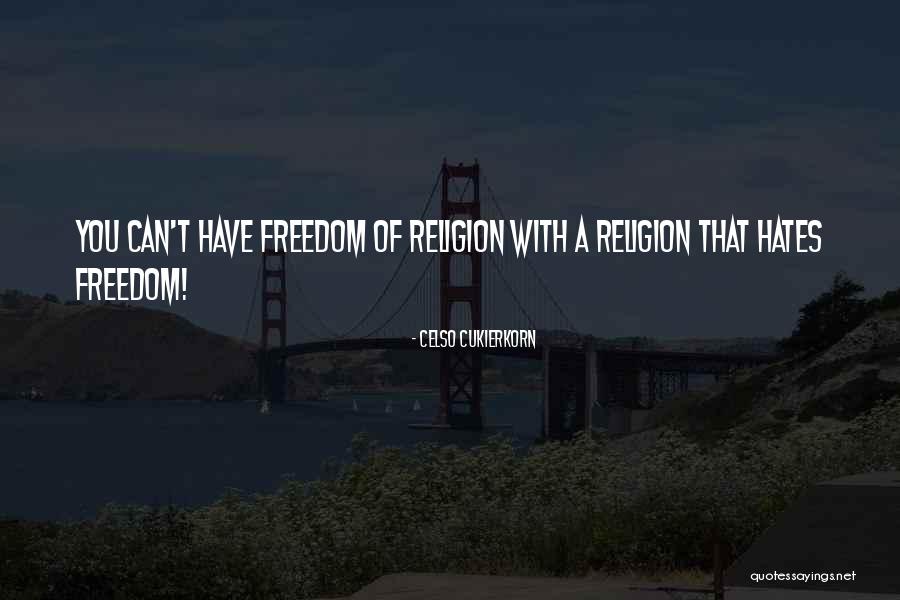 Religion Of Islam Quotes By Celso Cukierkorn