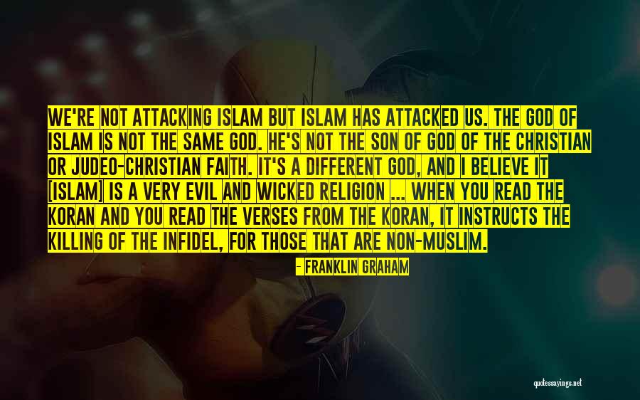 Religion Of Islam Quotes By Franklin Graham