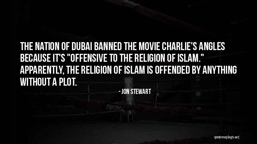 Religion Of Islam Quotes By Jon Stewart