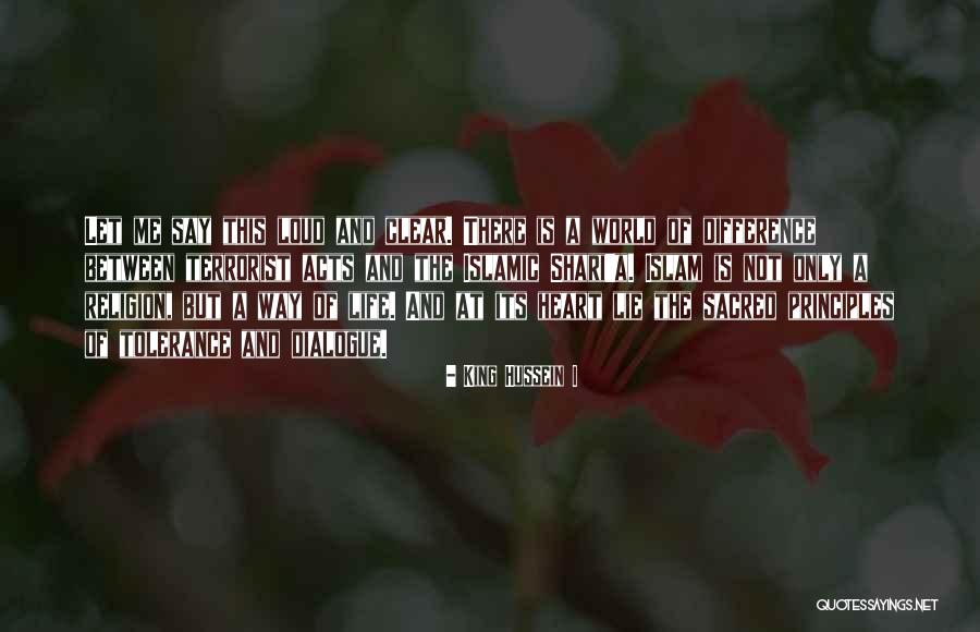 Religion Of Islam Quotes By King Hussein I