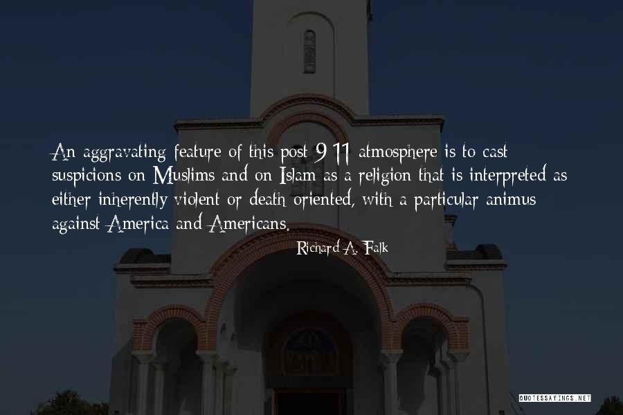 Religion Of Islam Quotes By Richard A. Falk