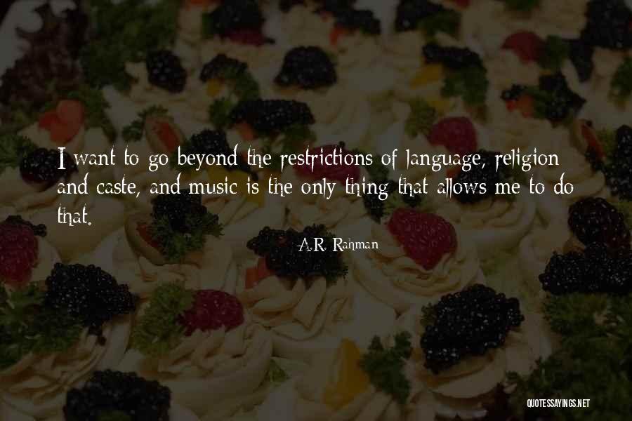 Religion Of Music Quotes By A.R. Rahman Religion Of Music Quotes By A.R. Rahman