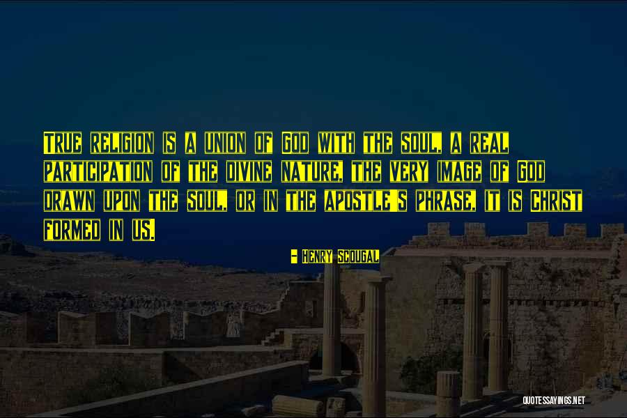 Religion Or Christ Quotes By Henry Scougal Religion Or Christ Quotes By Henry Scougal