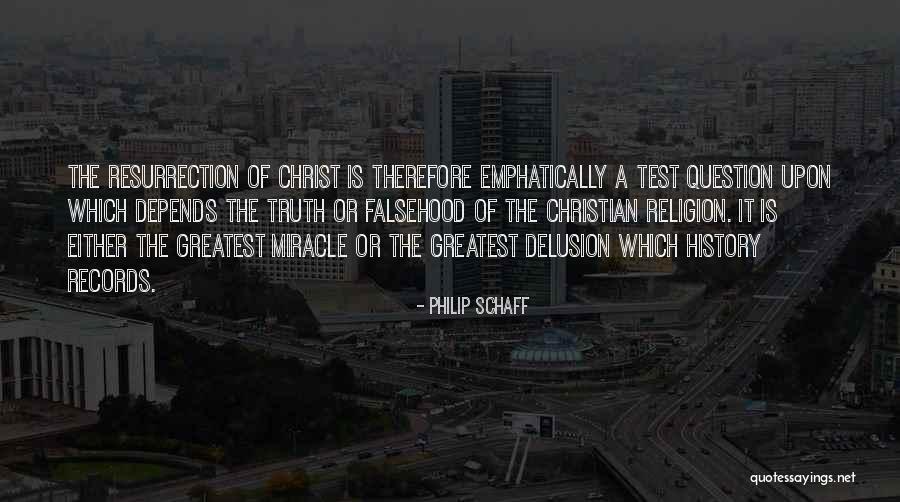 Religion Or Christ Quotes By Philip Schaff Religion Or Christ Quotes By Philip Schaff