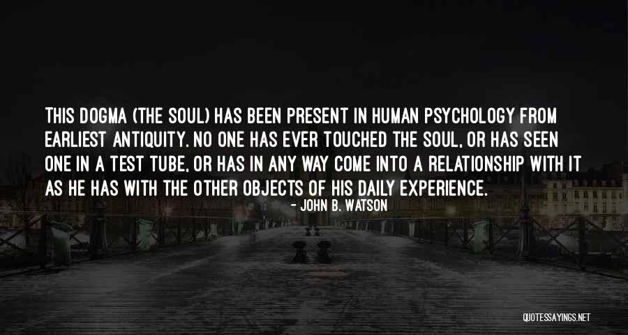Religion Or Relationship Quotes By John B. Watson Religion Or Relationship Quotes By John B. Watson