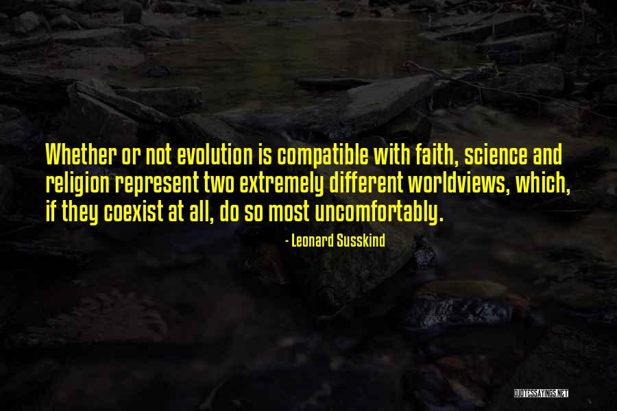 Religion Or Science Quotes By Leonard Susskind Religion Or Science Quotes By Leonard Susskind