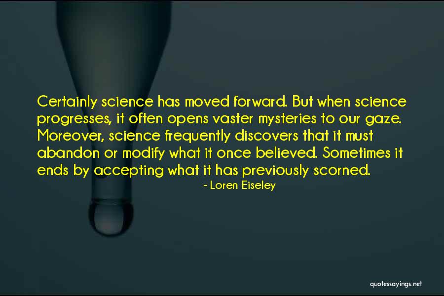 Religion Or Science Quotes By Loren Eiseley Religion Or Science Quotes By Loren Eiseley