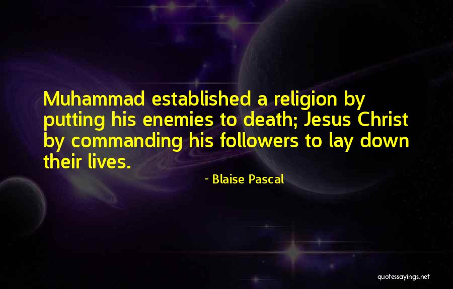 Religion Pascal Quotes By Blaise Pascal Religion Pascal Quotes By Blaise Pascal