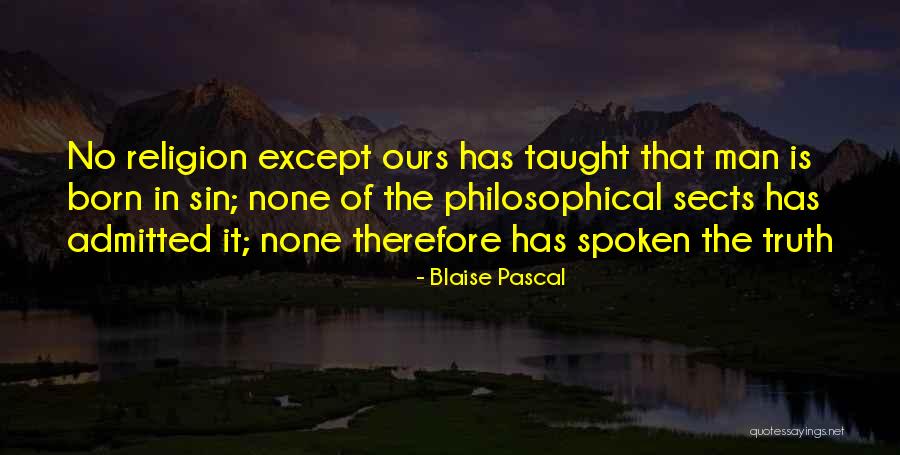 Religion Pascal Quotes By Blaise Pascal Religion Pascal Quotes By Blaise Pascal