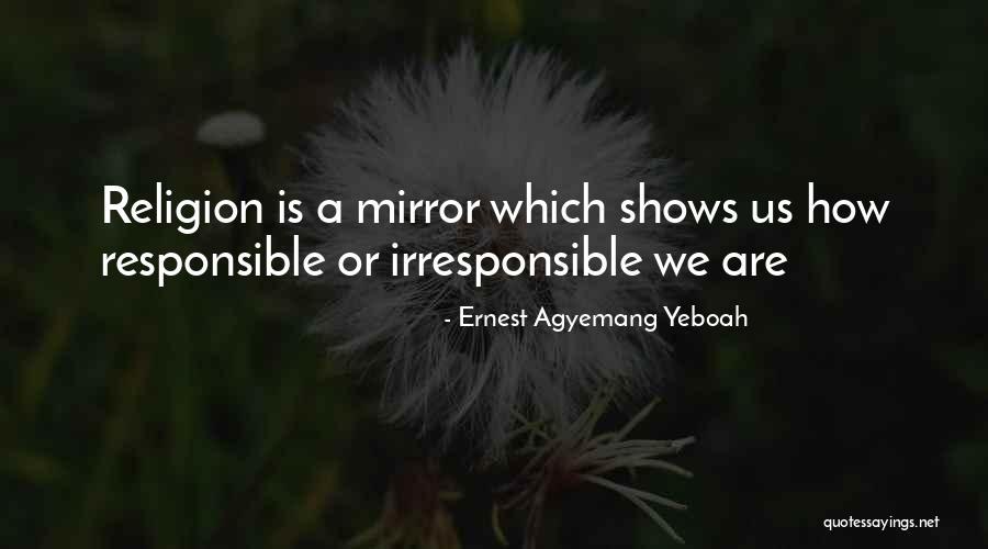 Religion Philolosophy And Life Quotes By Ernest Agyemang Yeboah Religion Philolosophy And Life Quotes By Ernest Agyemang Yeboah