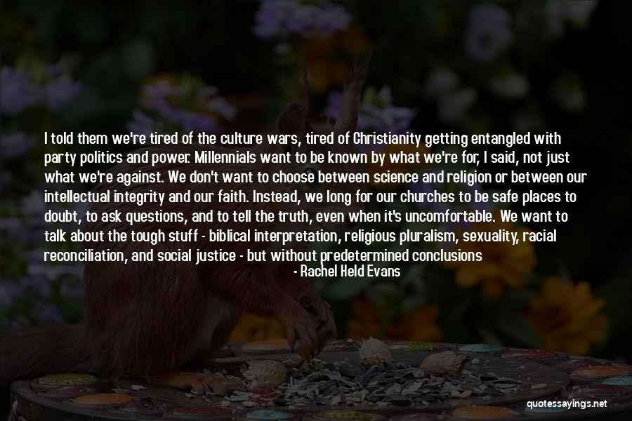 Religion Pluralism Quotes By Rachel Held Evans Religion Pluralism Quotes By Rachel Held Evans