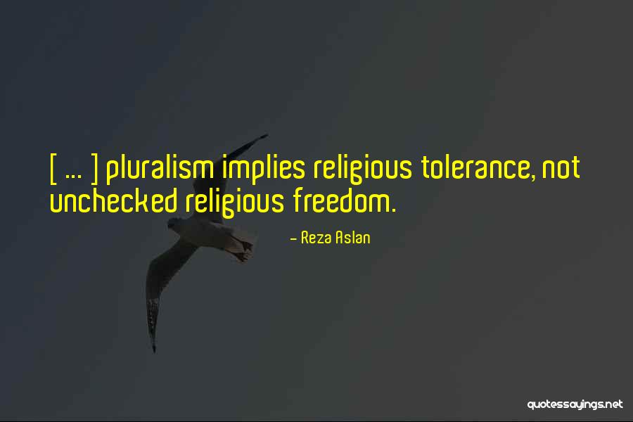 Religion Pluralism Quotes By Reza Aslan