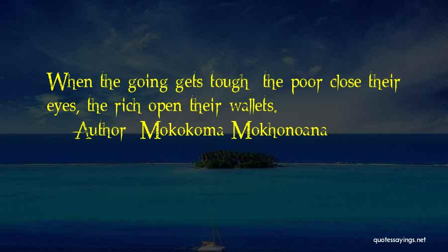 Religion Poverty And Wealth Quotes By Mokokoma Mokhonoana