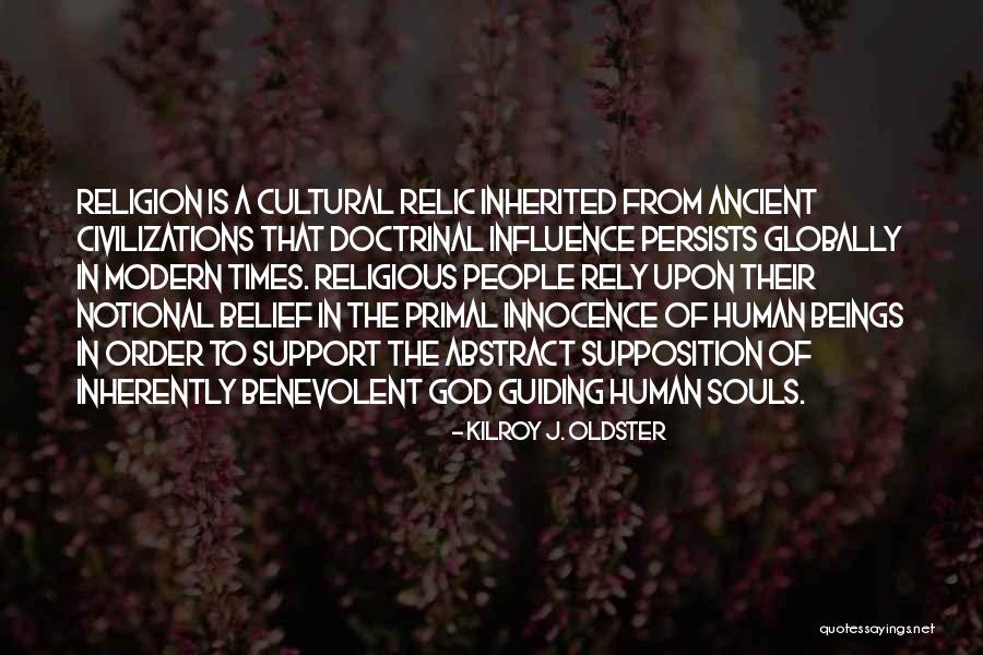 Religion Quotes Quotes By Kilroy J. Oldster Religion Quotes Quotes By Kilroy J. Oldster