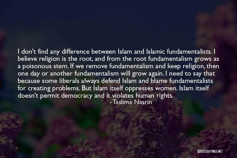 Religion The Root Quotes By Taslima Nasrin Religion The Root Quotes By Taslima Nasrin