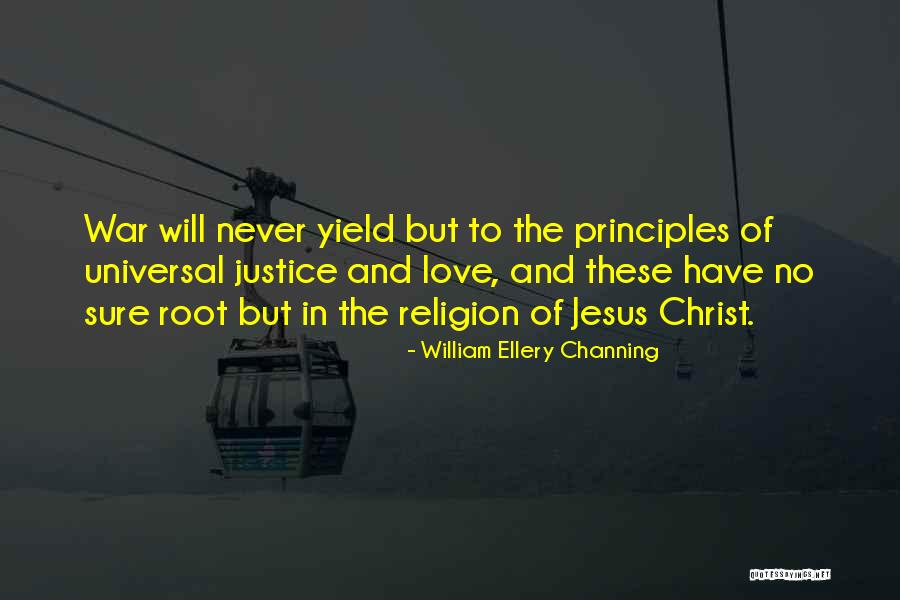 Religion The Root Quotes By William Ellery Channing Religion The Root Quotes By William Ellery Channing