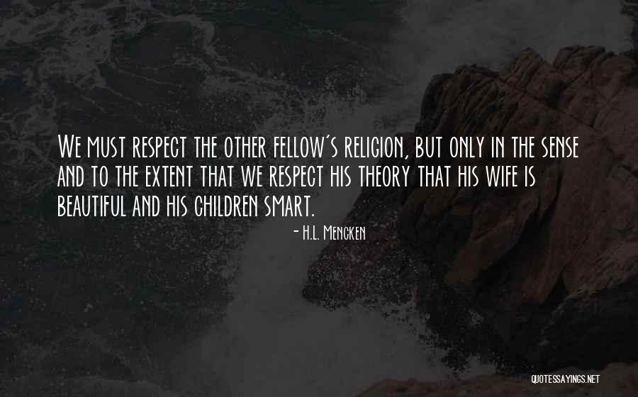 Religion Theory Quotes By H.L. Mencken Religion Theory Quotes By H.L. Mencken
